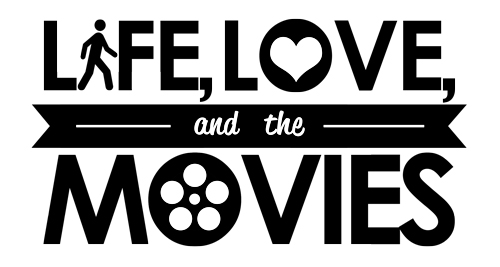Life, Love and the Movies